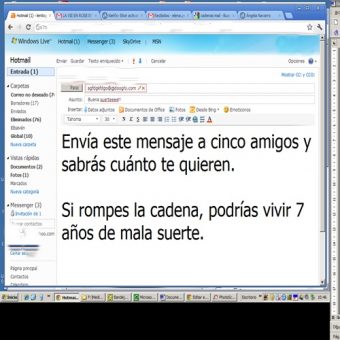 Las dichosas cadenas… ¿Qué hago? ¿Lo reenvío? 5 Las dichosas cadenas… ¿Qué hago? ¿Lo reenvío? 9